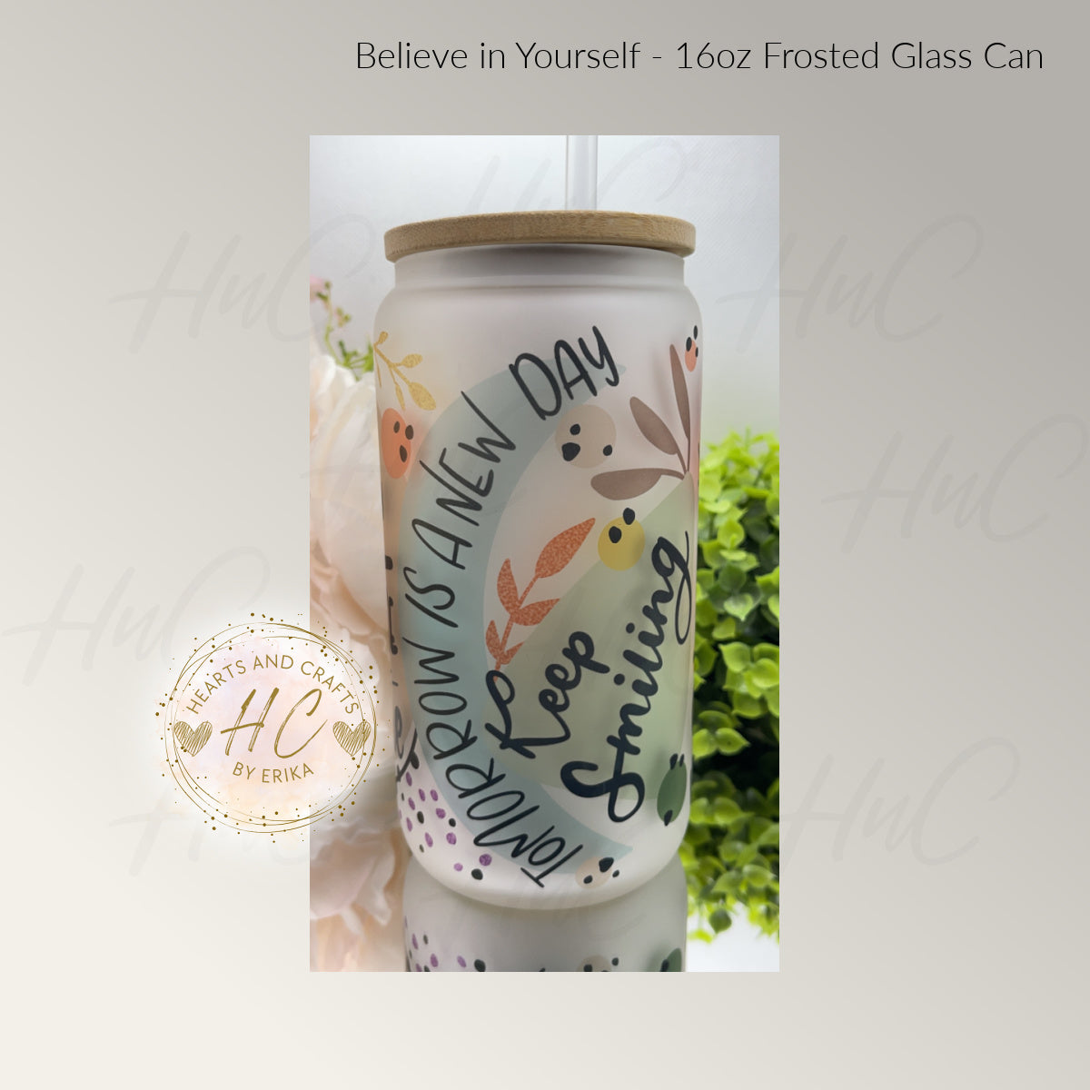 Believe in Yourself - 16oz Frosted Glass Can Cooler wBamboo Lid