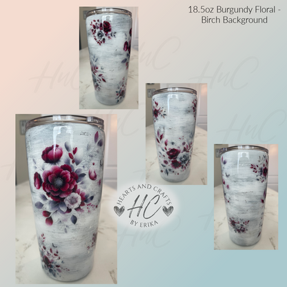 Burgundy Floral - Birch - 18.5oz Resin/Epoxy Coated Tumbler