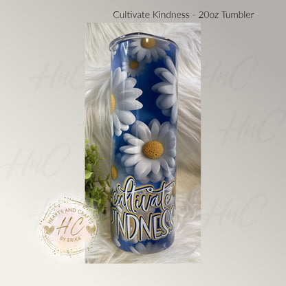 Cultivate Kindness - Daisy 20oz Tumbler