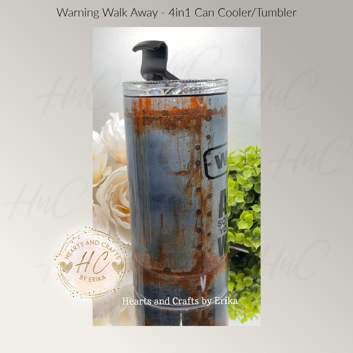 Warning - Walk Away - 4in1 Tumbler/Can Cooler