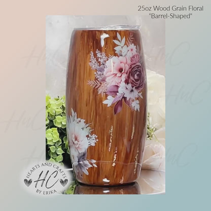 Wood Grain Floral - 25oz "Barrel-Shaped" Resin/Epoxy Coated Tumbler (Copy)