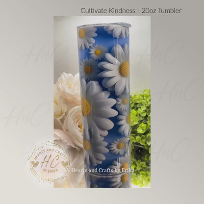 Cultivate Kindness - Daisy 20oz Tumbler