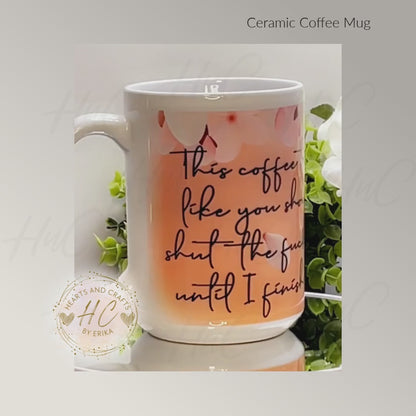 Coffee Tastes Like - Ceramic Coffee Mug